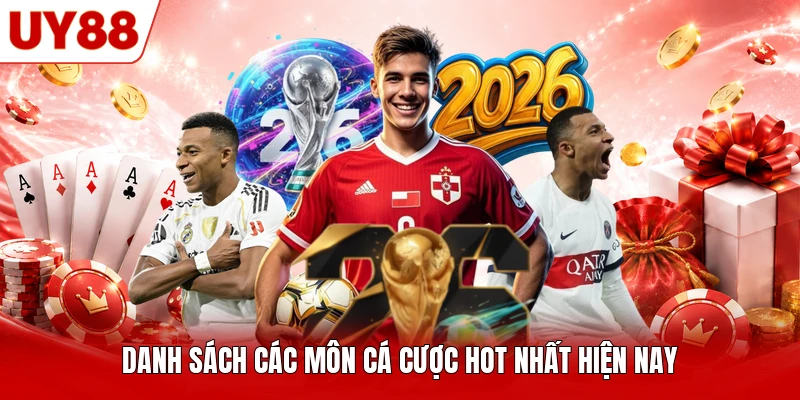 Danh sách các môn cá cược hot nhất hiện nay Danh sách các môn cá cược hot nhất hiện nay