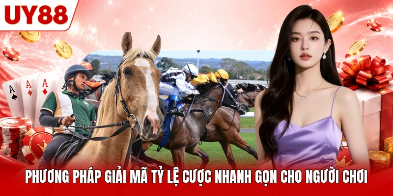 Phương pháp giải mã tỷ lệ cược nhanh gọn cho người chơi