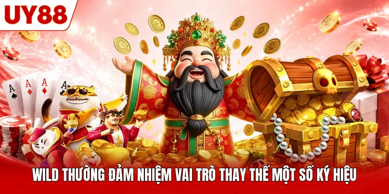 Wild thường đảm nhiệm vai trò thay thế một số ký hiệu